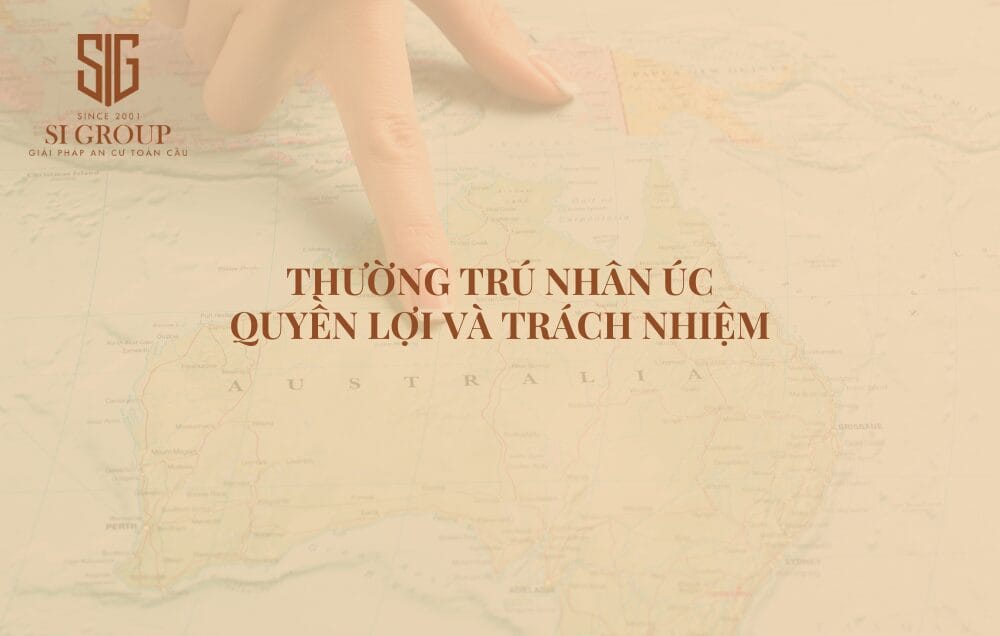 Quyền và trách nhiệm của thường trú nhân Úc – Cập nhật 2023