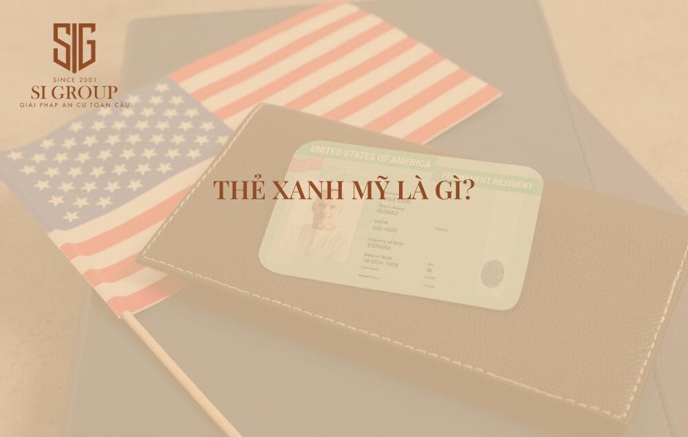 Thẻ xanh Mỹ là gì? Điều kiện để có Thẻ xanh Mỹ
