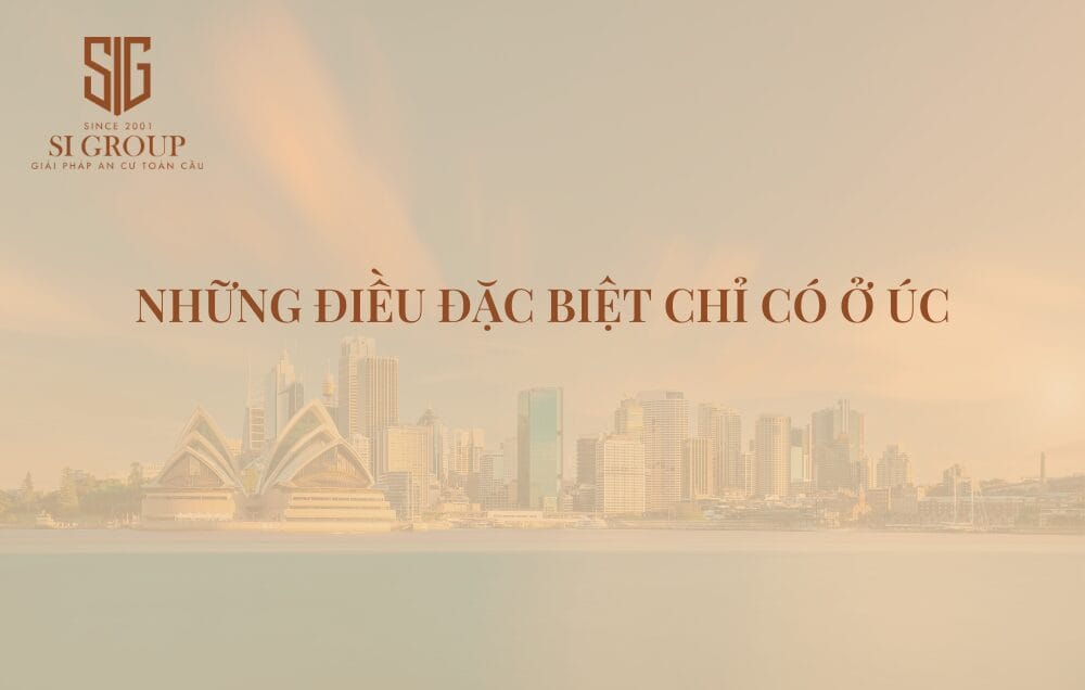 Nước Úc có gì đặc biệt? 9 điều thú vị ở Úc không phải ai cũng biết