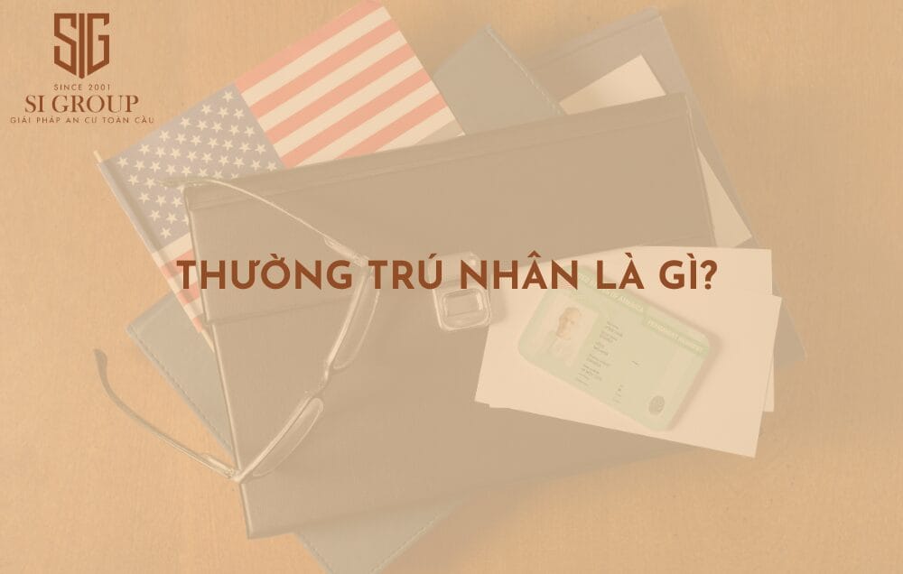 Thường trú nhân là gì? Quyền lợi của thường trú nhân