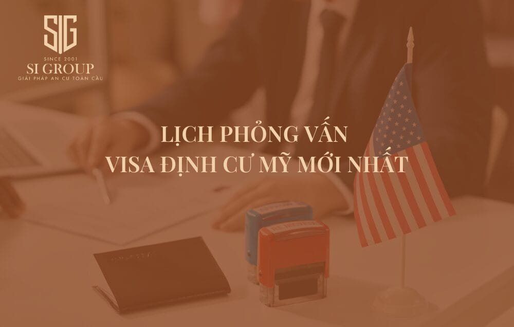 Cập nhật lịch phỏng vấn visa định cư Mỹ mới nhất để có sự chuẩn bị chu đáo