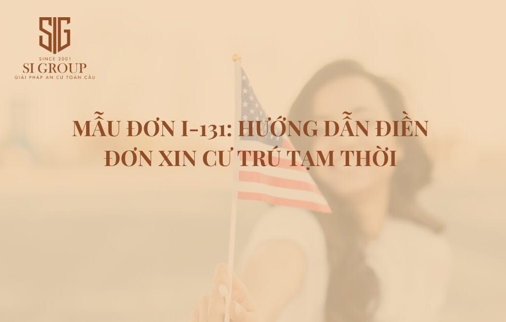 Mẫu đơn I-131 được sử dụng để có thể xuất nhập cảnh Mỹ trong thời gian chờ xử lý đơn xin cấp Thẻ xanh Mỹ