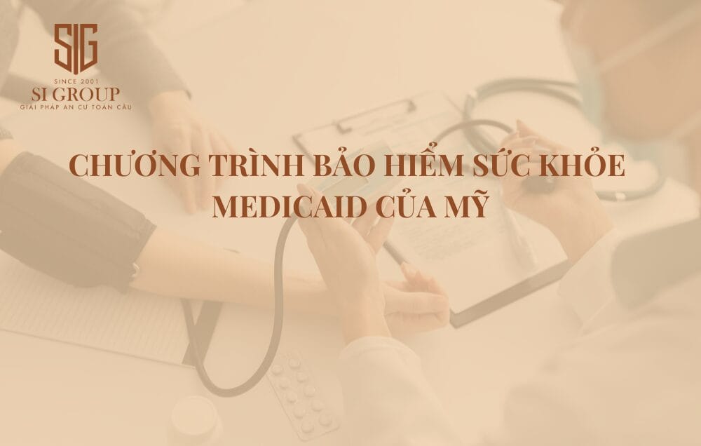 Medicaid là gì? Chương trình bảo hiểm sức khỏe Medicaid của Mỹ