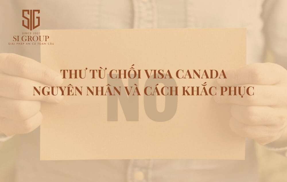 Rớt visa Canada bao lâu xin lại được? Cách kiểm tra đậu visa Canada