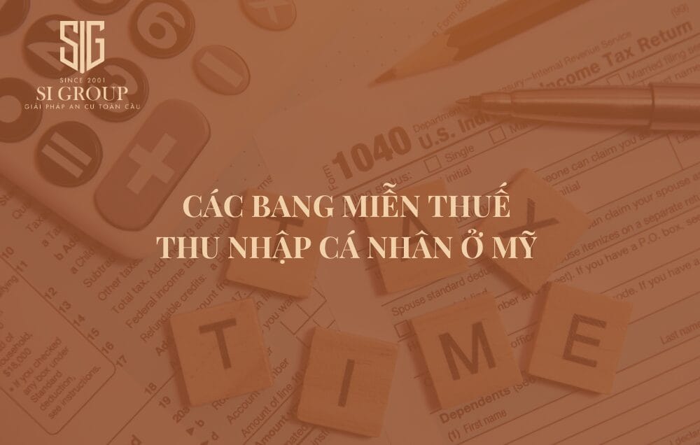 Các bang miễn thuế thu nhập cá nhân ở Mỹ mới nhất 2024