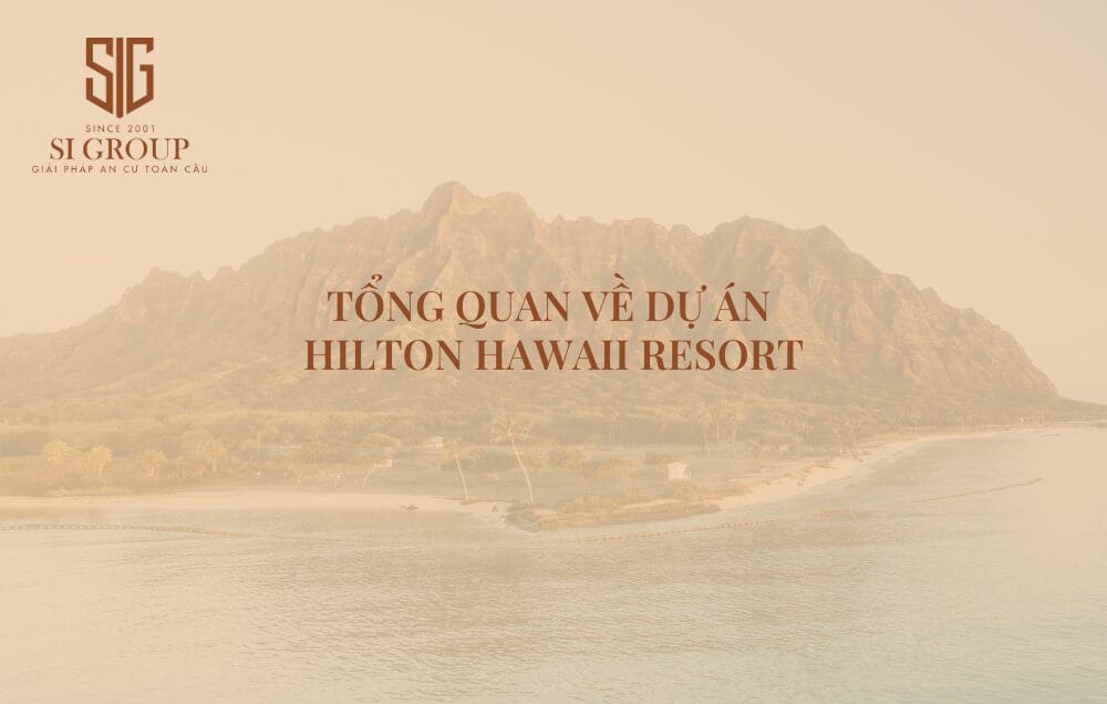Dự án Hilton Hawaii Resort là dự án vùng nông thôn TEA được Chính phủ Mỹ khuyến khích thực hiện, do đó đây là lợi thế dành cho nhà đầu tư EB-5