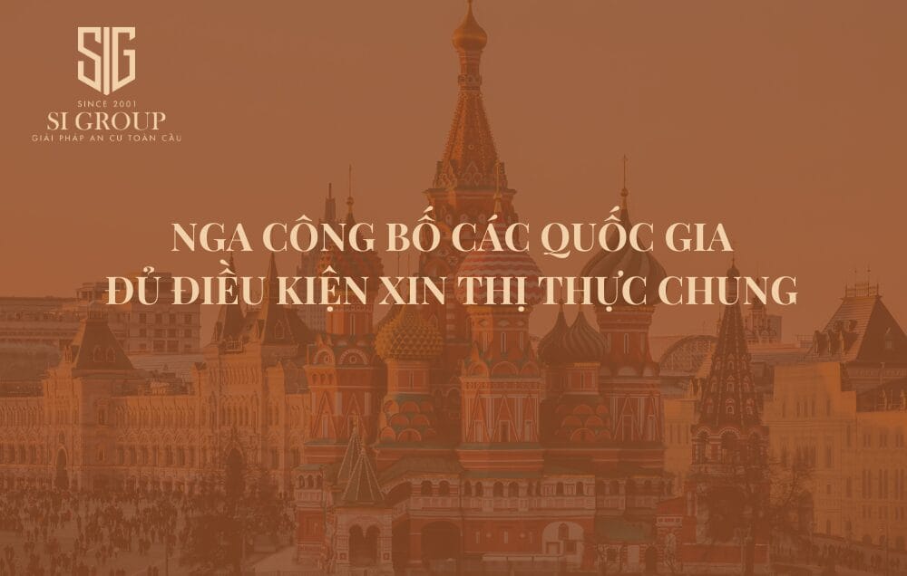 Nga công bố các quốc gia đủ điều kiện xin Thị thực chung