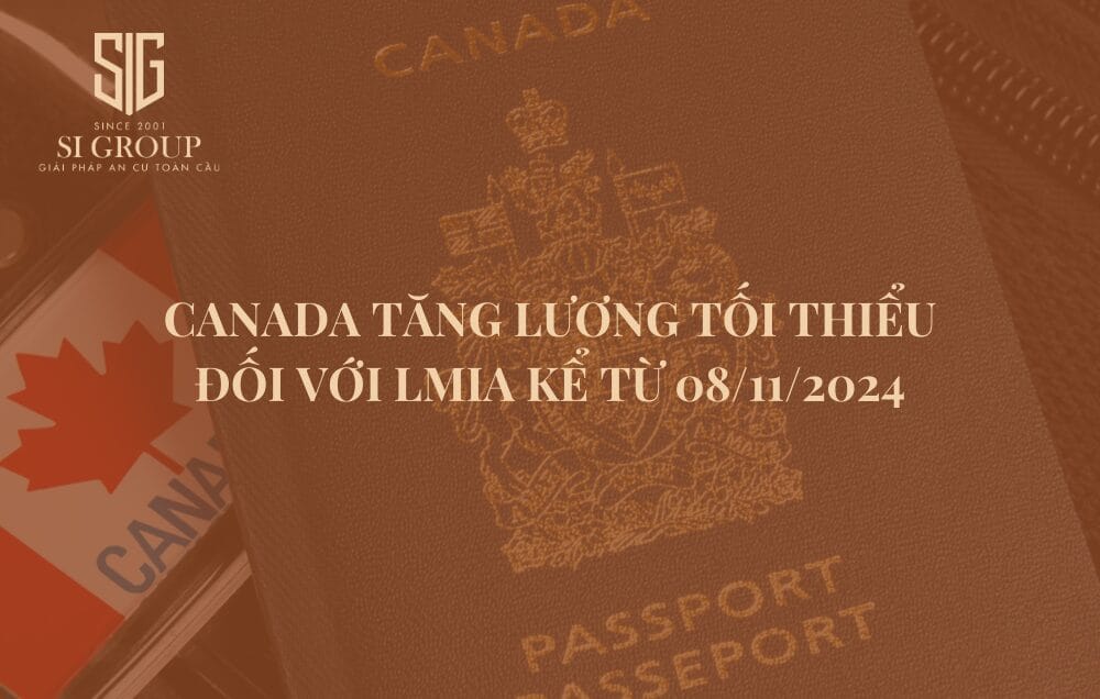 Canada tăng lương tối thiểu đối với LMIA kể từ ngày 08/11/2024