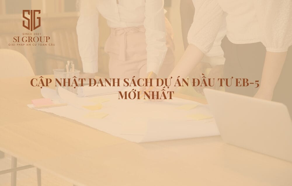 Danh sách dự án đầu tư EB-5 mới nhất