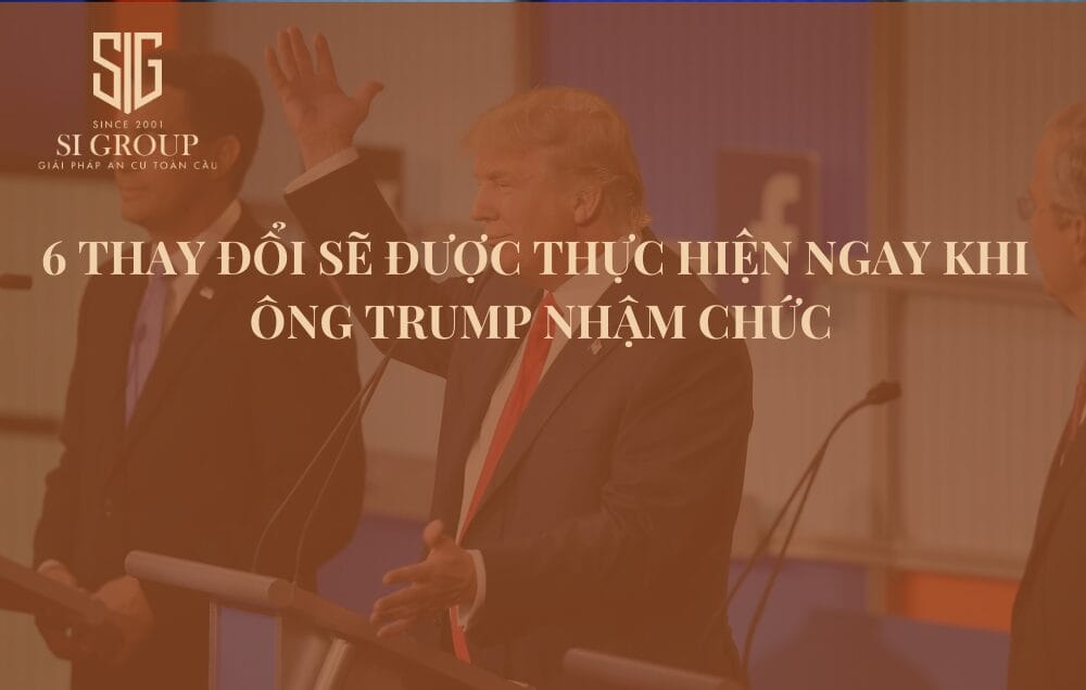 6 thay đổi sâu rộng sẽ được thực hiện ngay khi ông Trump nhậm chức