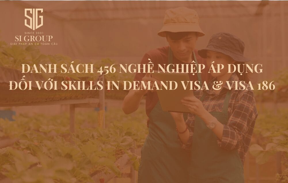 Danh sách 456 nghề Skills in Demand Visa Úc mới nhất