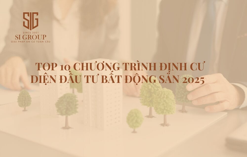 Top 10 chương trình định cư diện đầu tư bất động sản 2025
