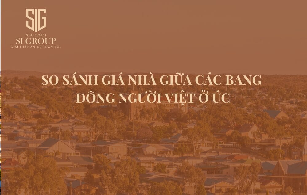 So sánh giá nhà giữa các bang đông người Việt tại Úc