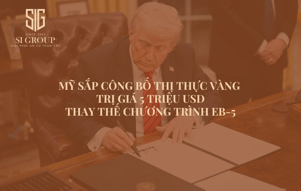 Mỹ sắp công bố Thị thực Vàng trị giá 5 triệu USD, thay thế Chương trình EB-5