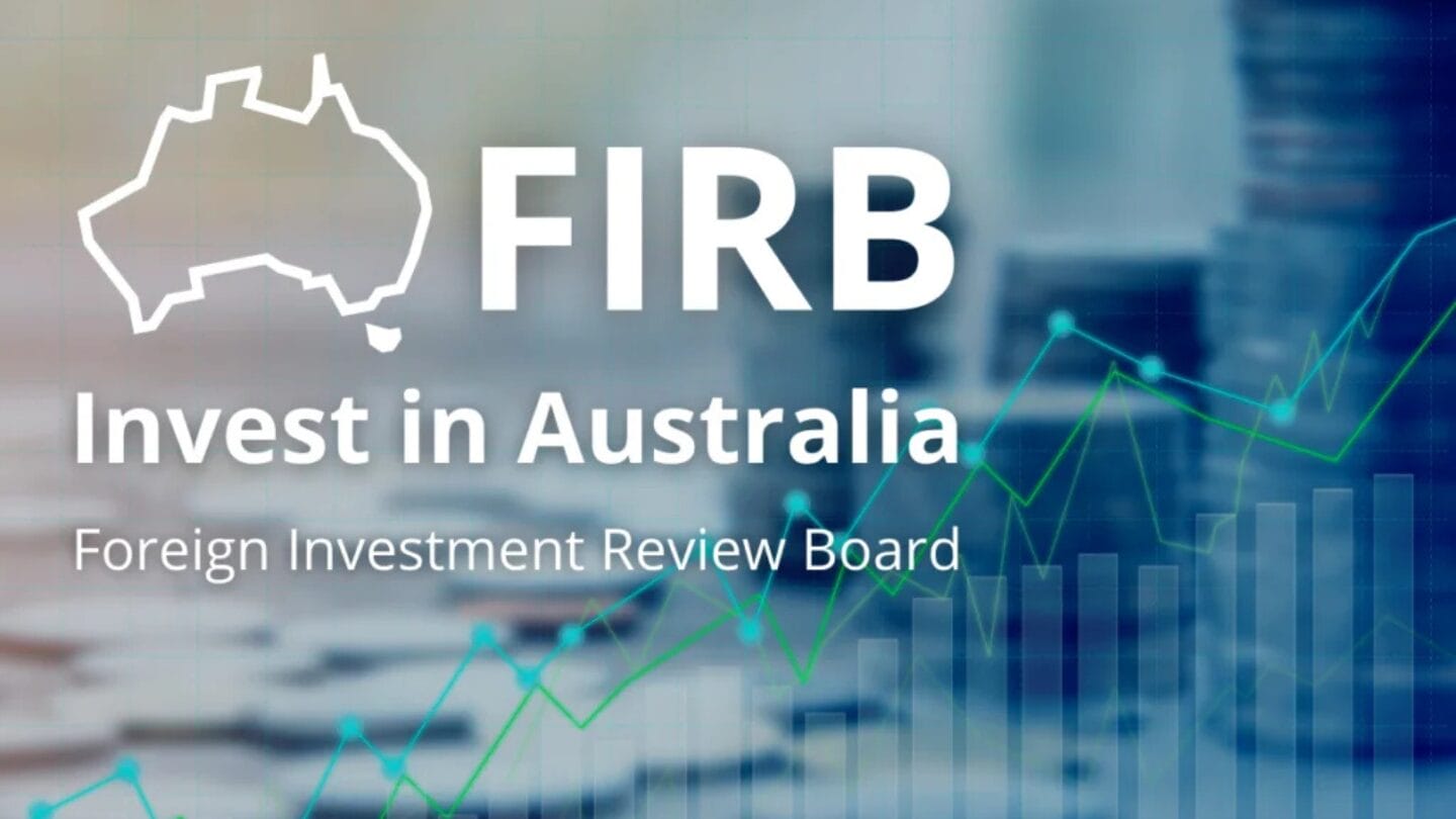 FIRB là gì? Vì sao nhà đầu tư nước ngoài phải được FIRB phê duyệt trước khi mua nhà ở Úc?